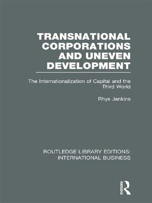 cover image of Transnational Corporations and Uneven Development (RLE International Business)